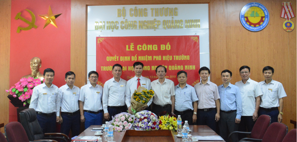 Trường Đại học Công nghiệp Quảnh Ninh công bố Quyết định bổ nhiệm phó Hiệu trưởng nhiệm kỳ 2019 - 2024