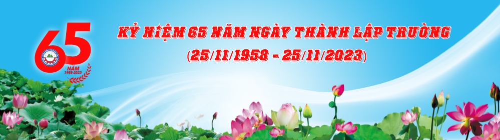 Lễ kỷ niệm 65 năm thành lập trường